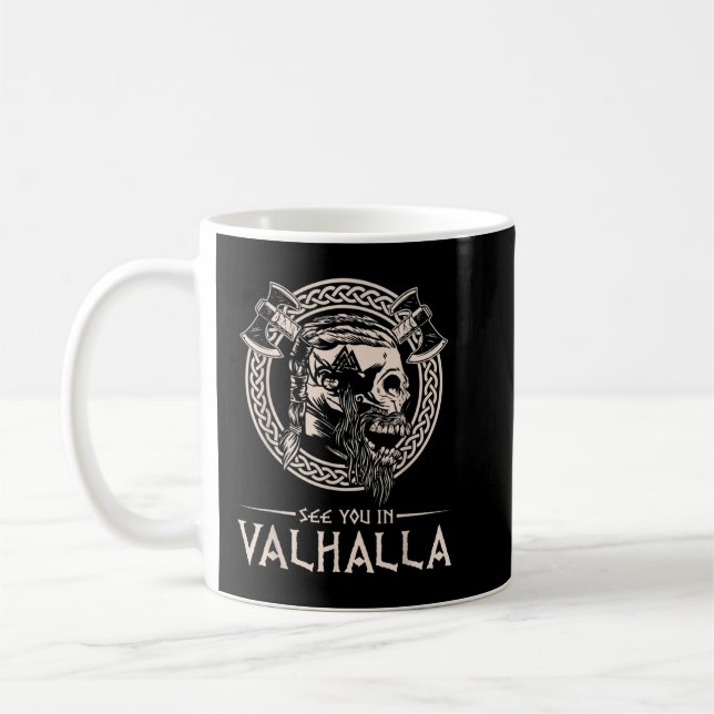 See You In Valhalla Viking Coffee Mug (Left)