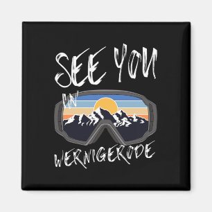 See You In Wernigerode Germany Vacation Ski Goggle Magnet