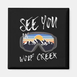 See You In Wolf Creek Usa Vacation Ski Goggles 1 Magnet