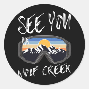 See You In Wolf Creek Usa Vacation Ski Goggles  Classic Round Sticker