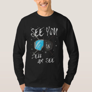 See You In Zell Am See Salzburger Land Vacation Sk T-Shirt