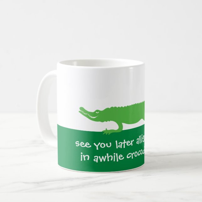 See You Later Alligator Green Mug (Front Left)