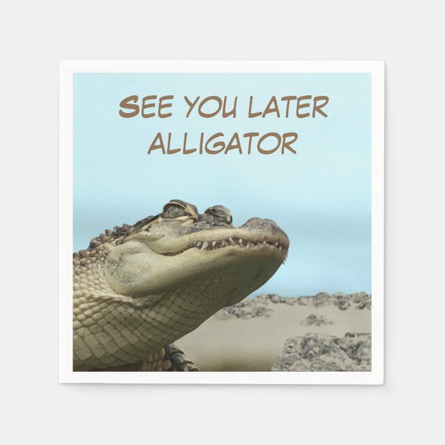 See You Later Alligator Napkin (Front)