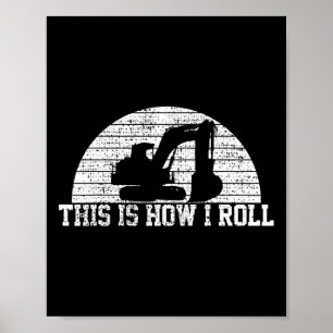 See You Later Excavator Construction Worker Gift Poster