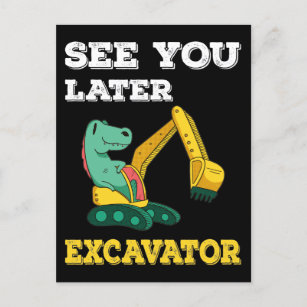 See You Later Excavator I - Toddler Boys Kids Postcard