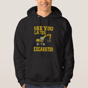 See You Later Excavator Shirt Funny Toddler Boy Ki