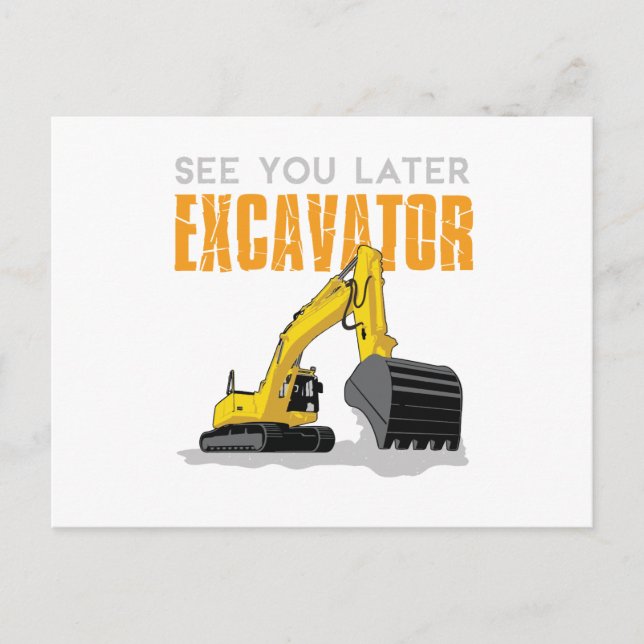 See You Later Excavator Toddler Boy Kids Postcard (Front)