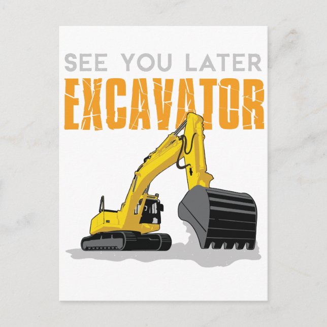 See You Later Excavator Toddler Boy Kids Postcard (Front)