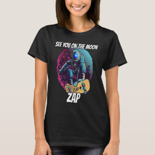 See You On The Moon ZAP Oracles Crypto Funny Crypt T-Shirt