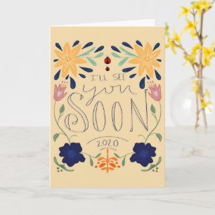 See You Soon Card