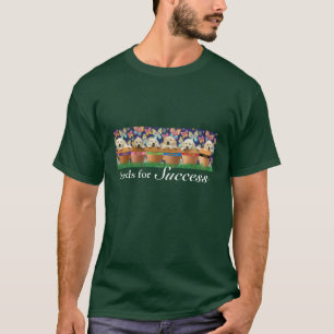 Seeds for Success shirt
