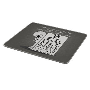 Seeing is Believing-Eye Chart Cutting Board