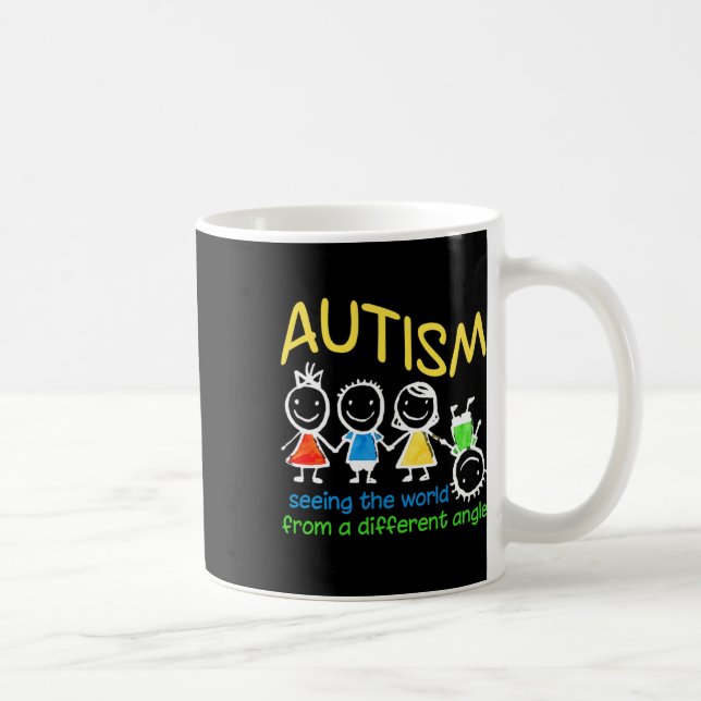 Seeing The World At A Different Angle Autism  Coffee Mug (Right)