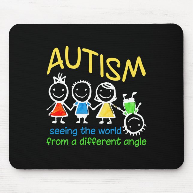 Seeing The World At A Different Angle Autism  Mouse Mat (Front)