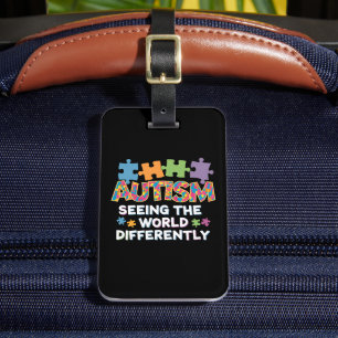 Seeing the World Differently Autism Awareness Luggage Tag