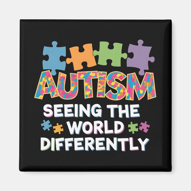 Seeing the World Differently Autism Awareness Magnet (Front)