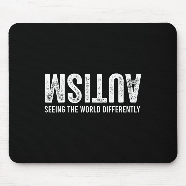 Seeing The World Differently Autism Awareness Men  Mouse Mat (Front)