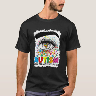 Seeing The World Differently Autism Awareness Mont T-Shirt