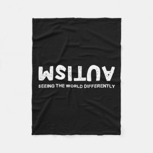 Seeing The World Differently Autism Upside Down  Fleece Blanket