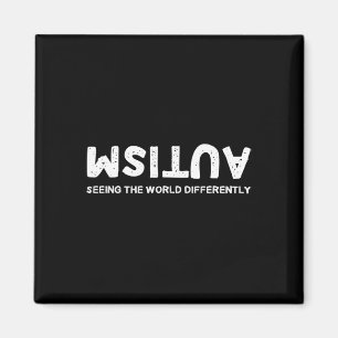Seeing The World Differently Autism Upside Down  Magnet