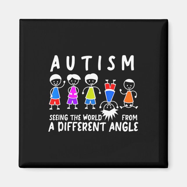 Seeing The World From A Different Angle Autism Awa Magnet (Front)