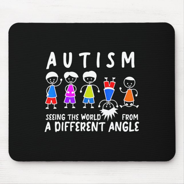 Seeing The World From A Different Angle Autism Awa Mouse Mat (Front)