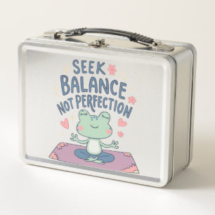 Seek Balance, Not Perfection Metal Lunch Box