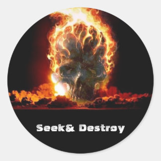 Seek& Destroy Classic Round Sticker