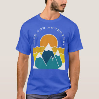 Seek For Adventure Retro Mountains Hiking Outr T-Shirt