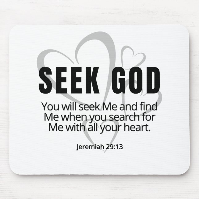 Seek God Jeremiah 29:13 SpeakChrist Inspirational Mouse Mat (Front)