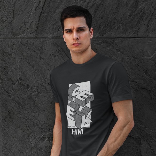 Seek Him Christian Modern Design Psalms 119:2 T-Shirt (Creator Uploaded)