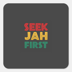 Seek Jah First Rastafarian Reggae Rasta Colors Square Sticker