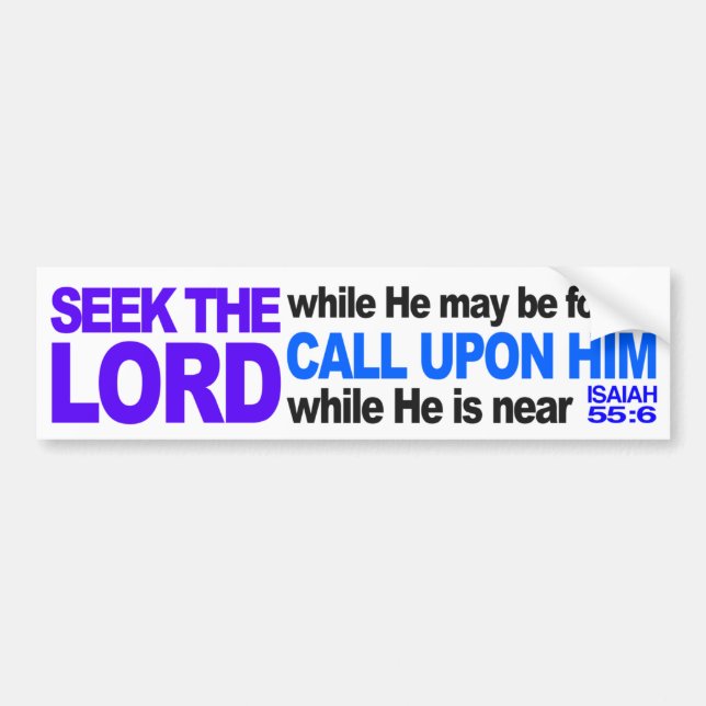 Seek the Lord Bumper Sticker (Front)
