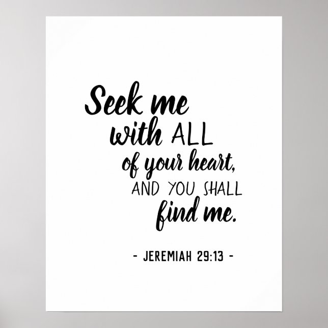 Seek With All Your Heart and Find Jeremiah 29:13 Poster (Front)