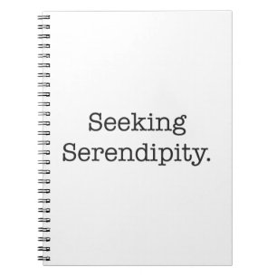 Seeking Serendipity Notebook