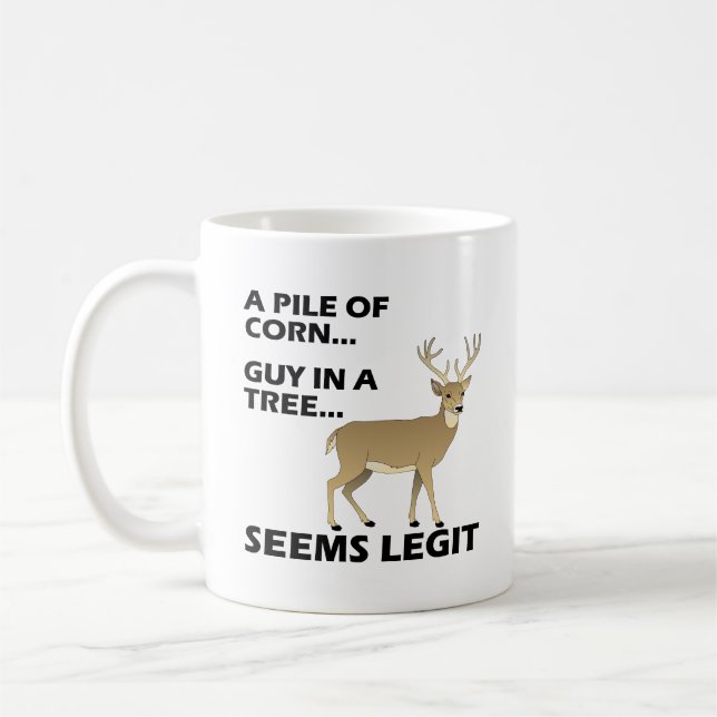 Seems Legit Funny Hunting Mug (Left)