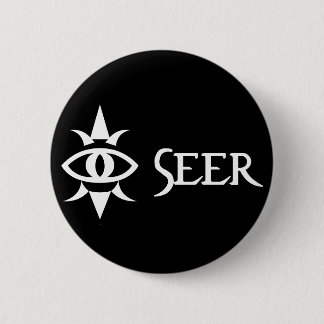 Seer 6 Cm Round Badge
