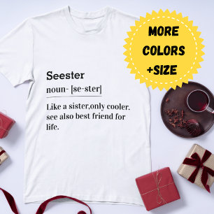 Seester Noun: A Sister, But Cooler  Tri-Blend Shirt