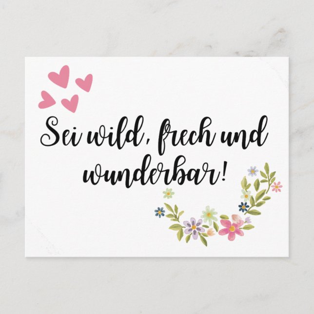 Sei wild, frech und wunderbar! postcard (Front)