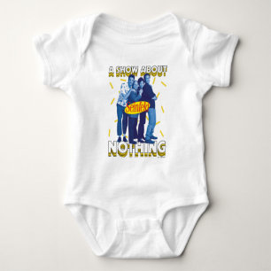 Seinfeld A Show About Nothing Baby Bodysuit