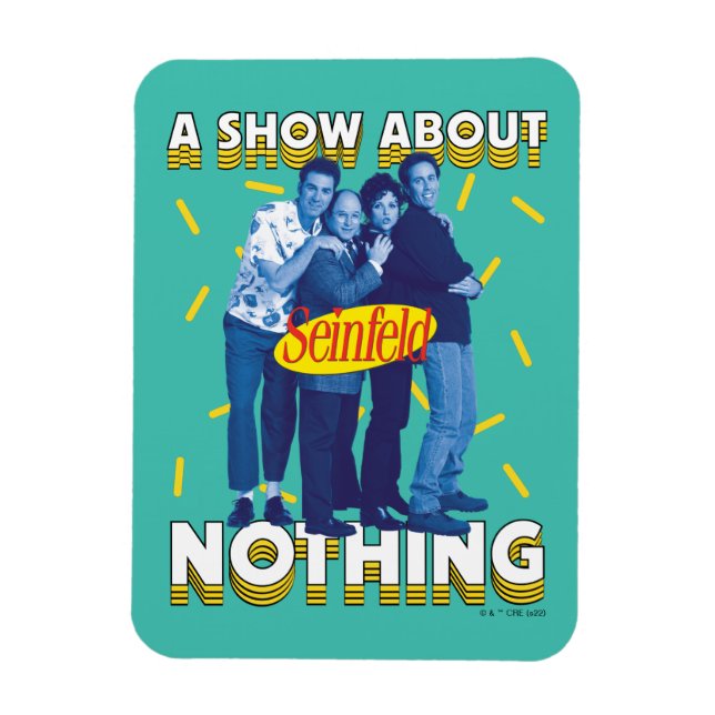 Seinfeld | A Show About Nothing Magnet (Vertical)