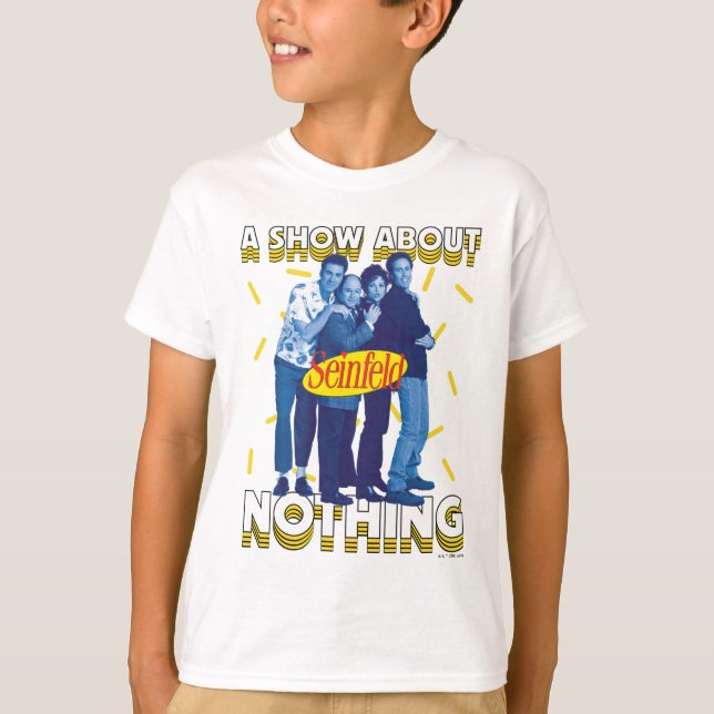 Seinfeld | A Show About Nothing T-Shirt (Front)