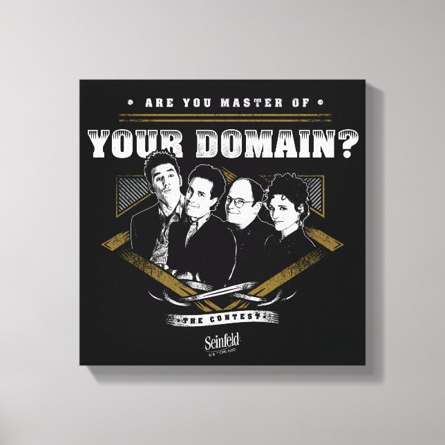 Seinfeld | Are You Master of Your Domain? Canvas Print (Front)