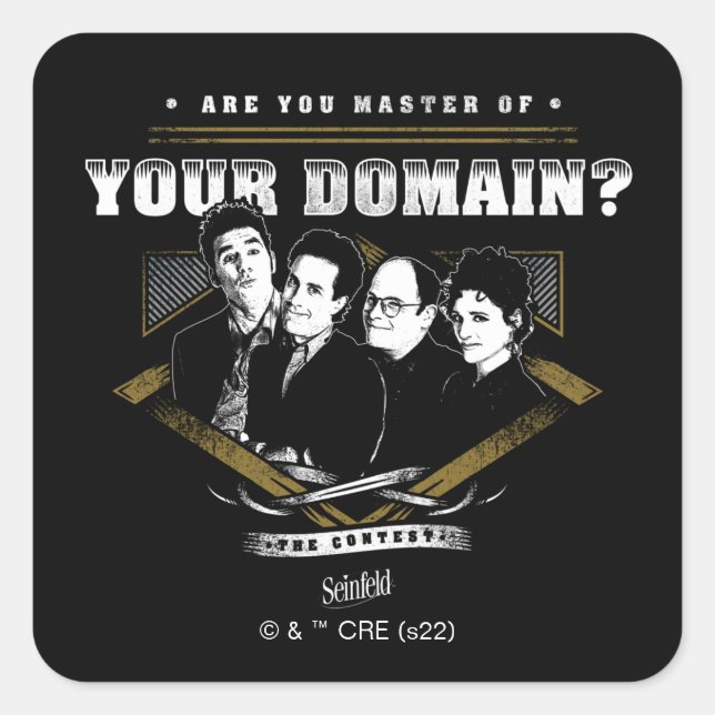 Seinfeld | Are You Master of Your Domain? Square Sticker (Front)