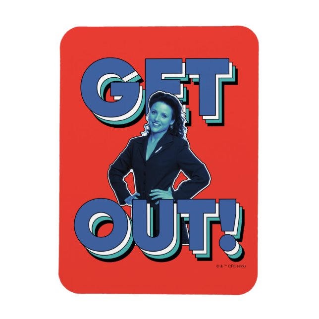 Seinfeld | Elaine - Get Out! Magnet (Vertical)
