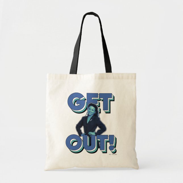 Seinfeld | Elaine - Get Out! Tote Bag (Front)