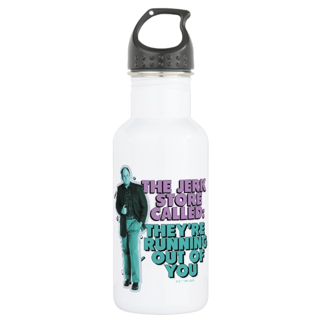Seinfeld | George Costanza "The Jerk Store Called" 532 Ml Water Bottle (Front)