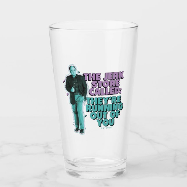Seinfeld | George Costanza "The Jerk Store Called" Glass (Front)