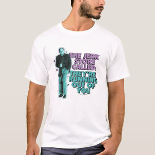 Seinfeld   George Costanza "The Jerk Store Called" T-Shirt
