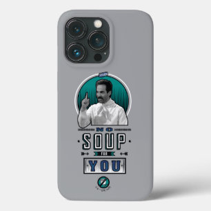 Seinfeld   No Soup For You Graphic iPhone 13 Pro Case